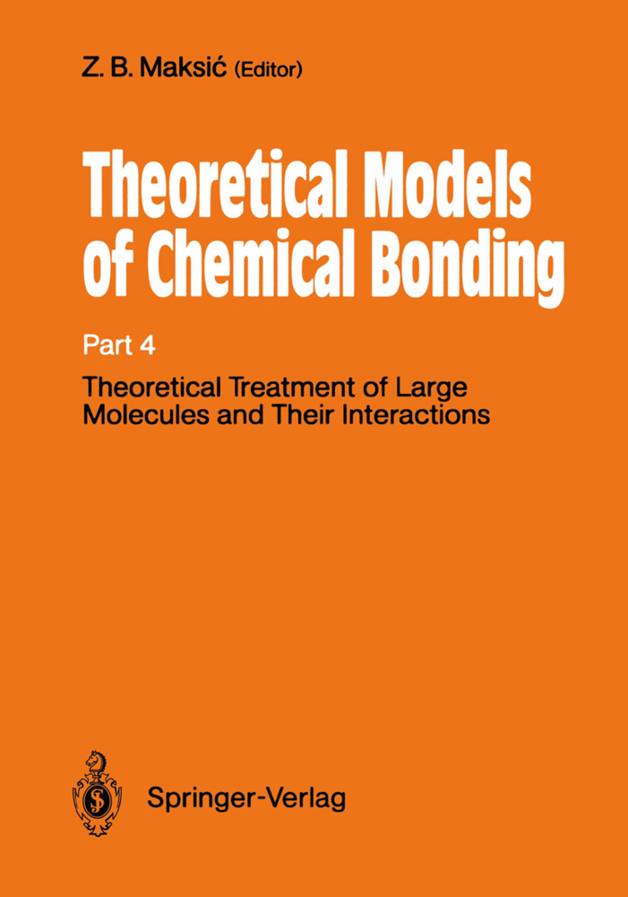 Theoretical Treatment of Large Molecules and Their Interactions. Vol.4
