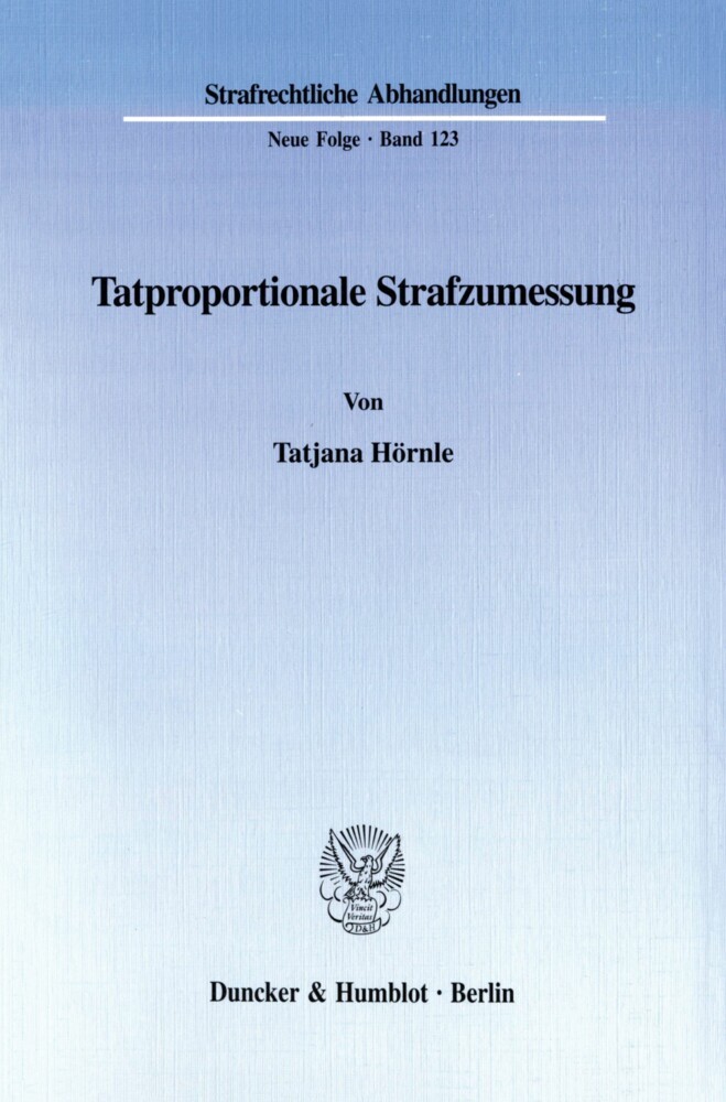 Tatproportionale Strafzumessung.