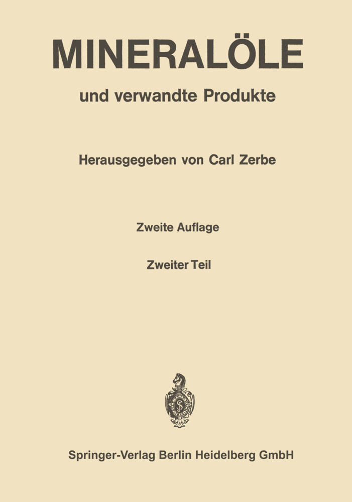 Mineralöle und verwandte Produkte, 2 Tle.