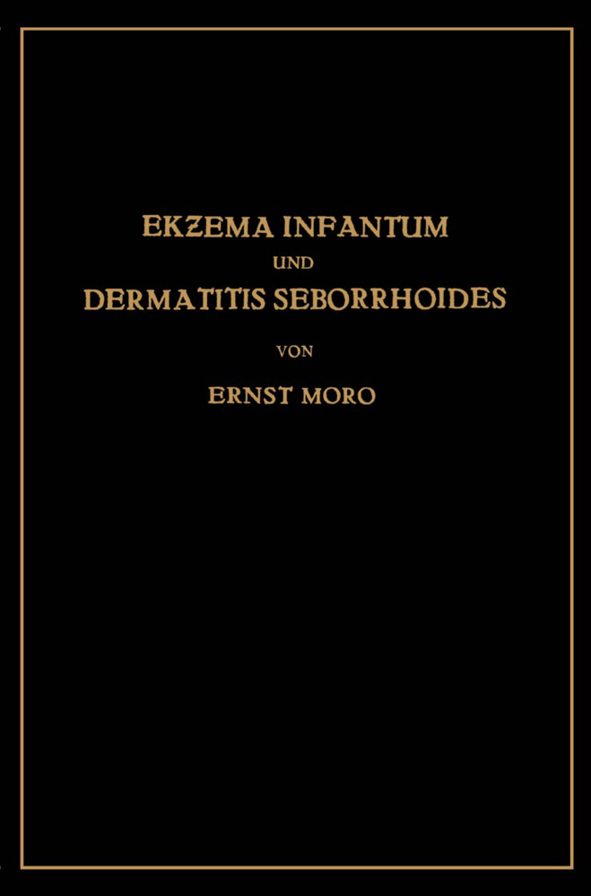 Ekzema Infantum und Dermatitis Seborrhoides