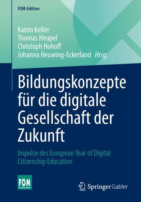Bildungskonzepte für die digitale Gesellschaft der Zukunft