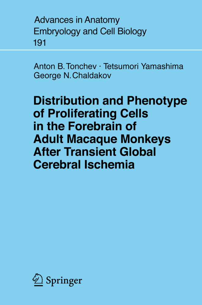 Distribution and Phenotype of Proliferating Cells in the Forebrain of Adult Macaque Monkeys after Transient Global Cerebral Ischemia