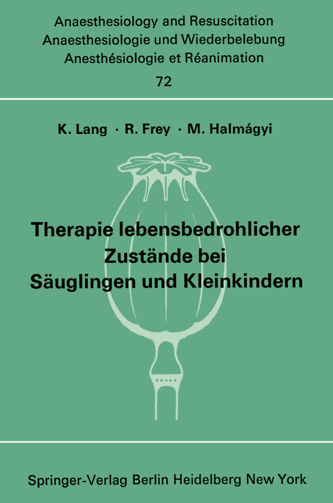 Therapie lebensbedrohlicher Zustände bei Säuglingen und Kleinkindern