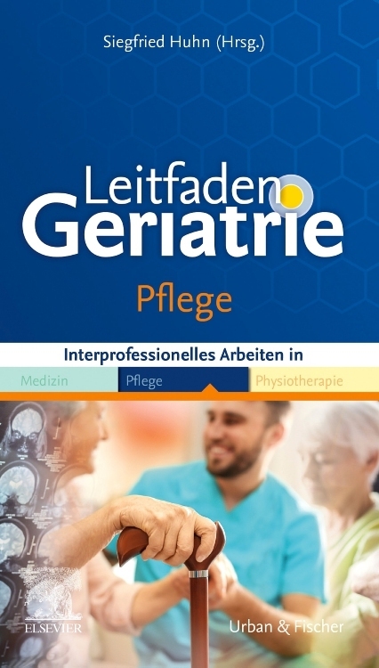 Leitfaden Geriatrie Pflege Leitfaden Geriatrie Pflege