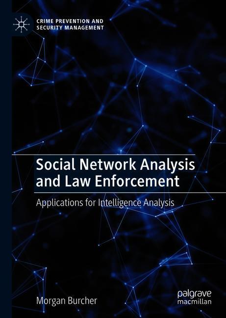 Social Network Analysis and Law Enforcement