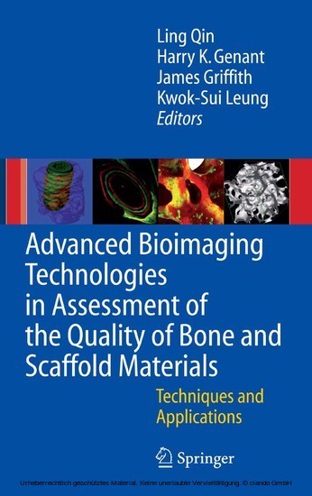 Advanced Bioimaging Technologies in Assessment of the Quality of Bone and Scaffold Materials