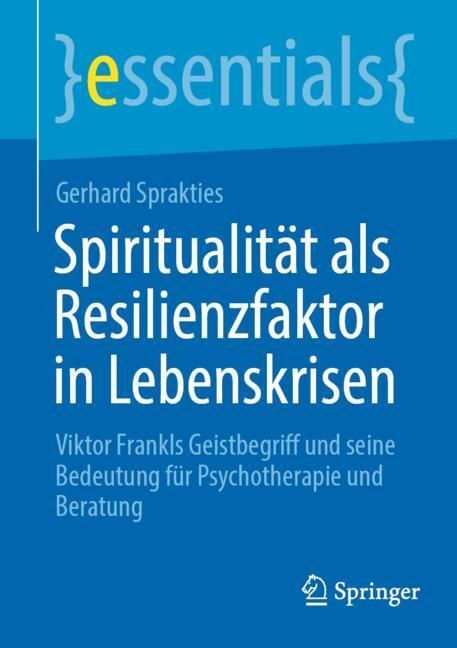 Spiritualität als Resilienzfaktor in Lebenskrisen