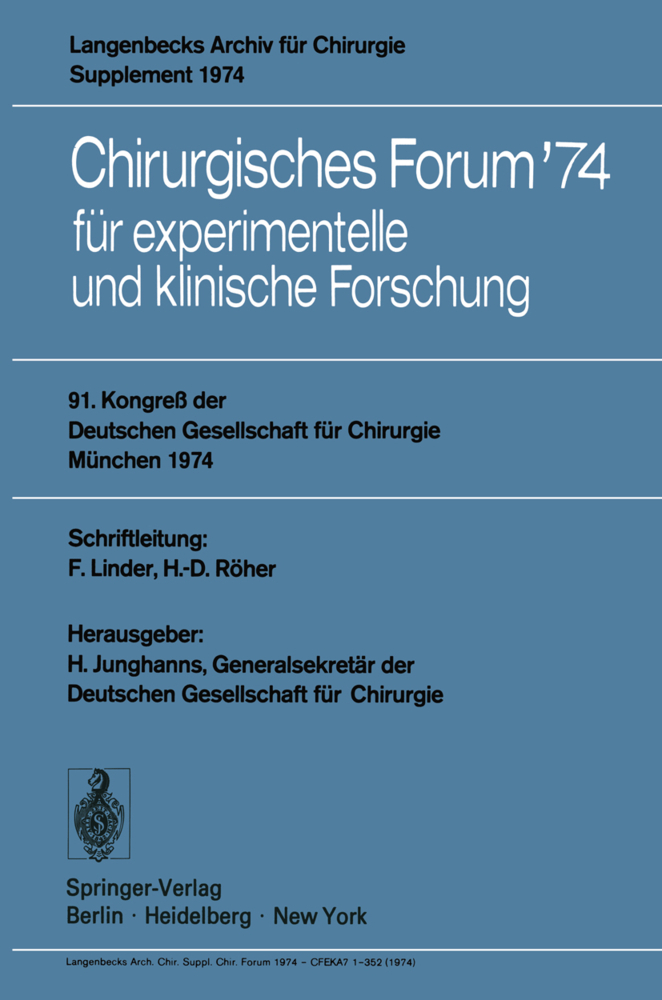 Chirurgisches Forum '74 für experimentelle und klinische Forschung