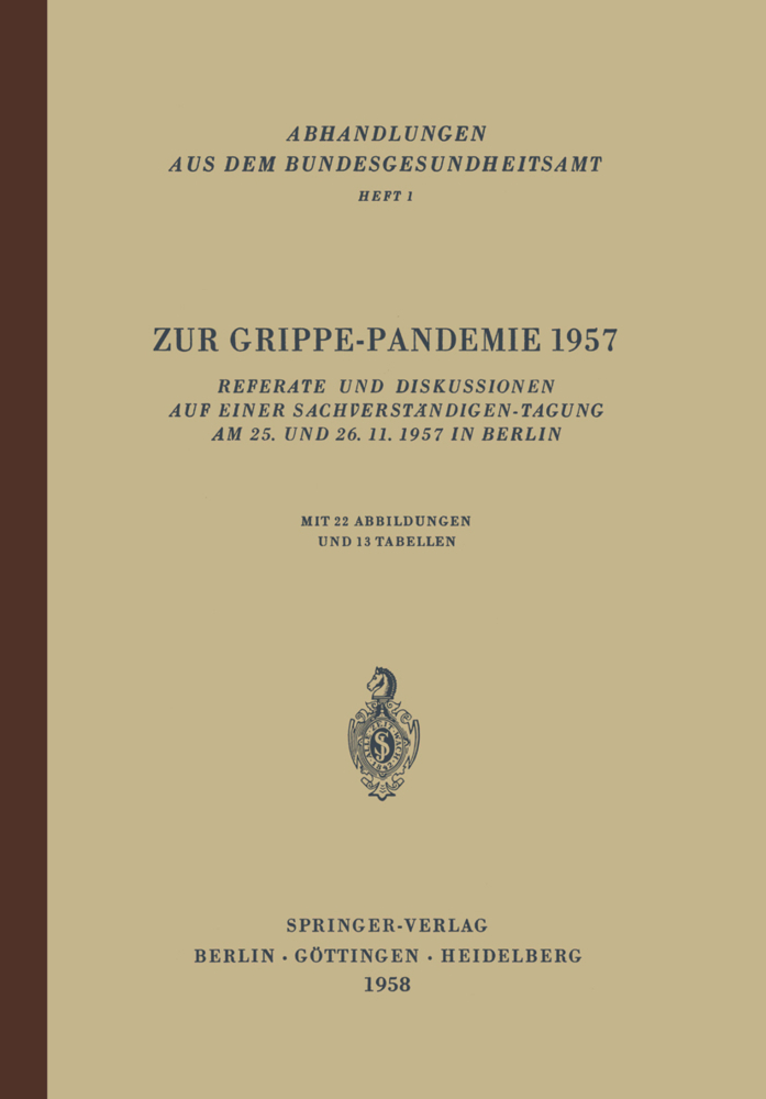 Zur Grippe-Pandemie 1957 Zur Grippe-Pandemie 1957
