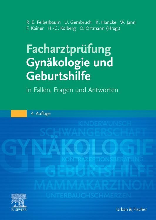 Facharztprüfung Gynäkologie und Geburtshilfe