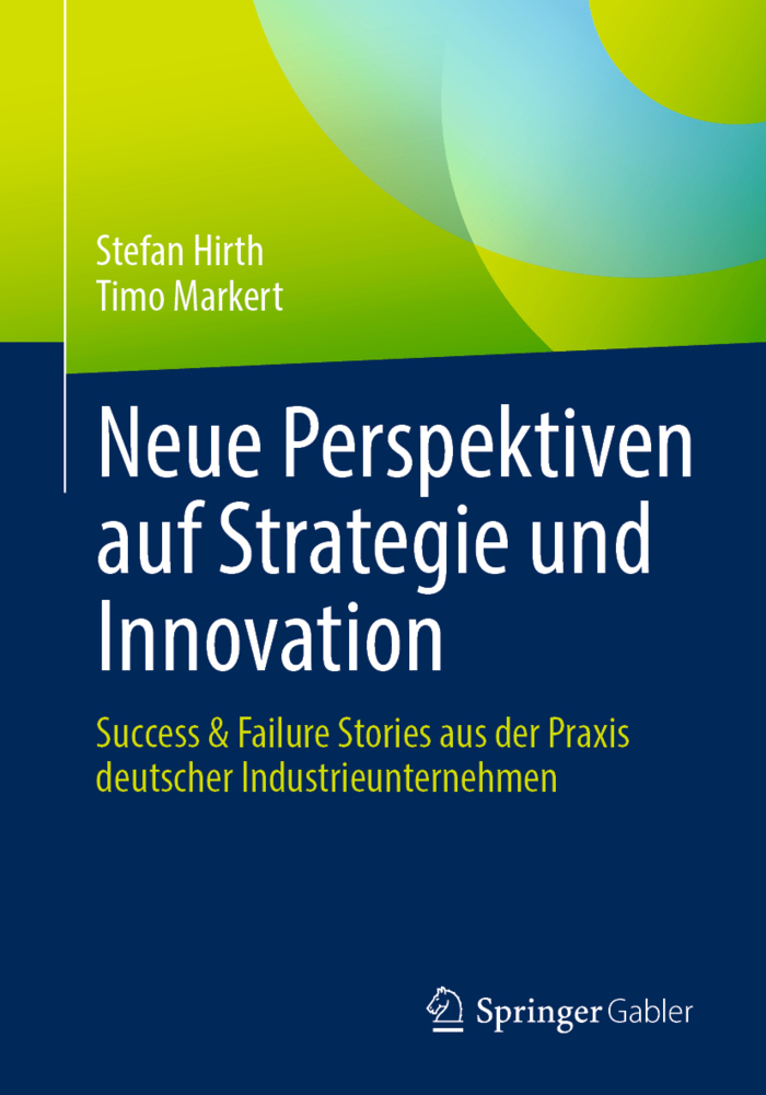 Neue Perspektiven auf Strategie und Innovation