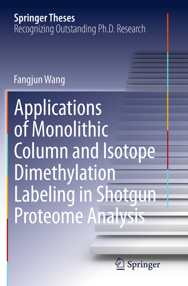 Applications of Monolithic Column and Isotope Dimethylation Labeling in Shotgun Proteome Analysis