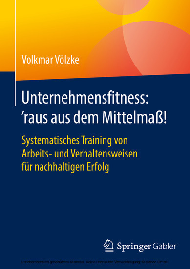 Unternehmensfitness: 'raus aus dem Mittelmaß!