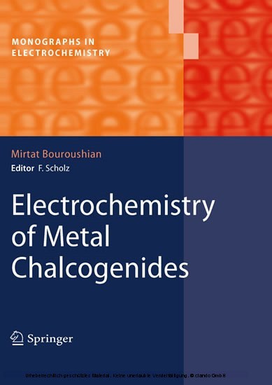 Electrochemistry of Metal Chalcogenides