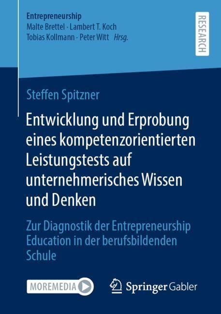 Entwicklung und Erprobung eines kompetenzorientierten Leistungstests auf unternehmerisches Wissen und Denken