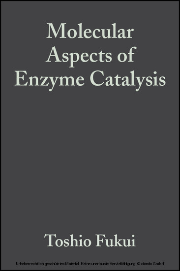 Molecular Aspects of Enzyme Catalysis