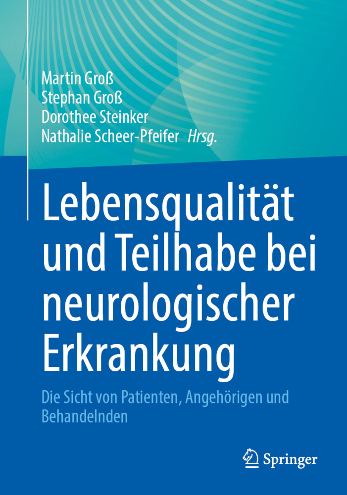 Lebensqualität und Teilhabe bei neurologischer Erkrankung