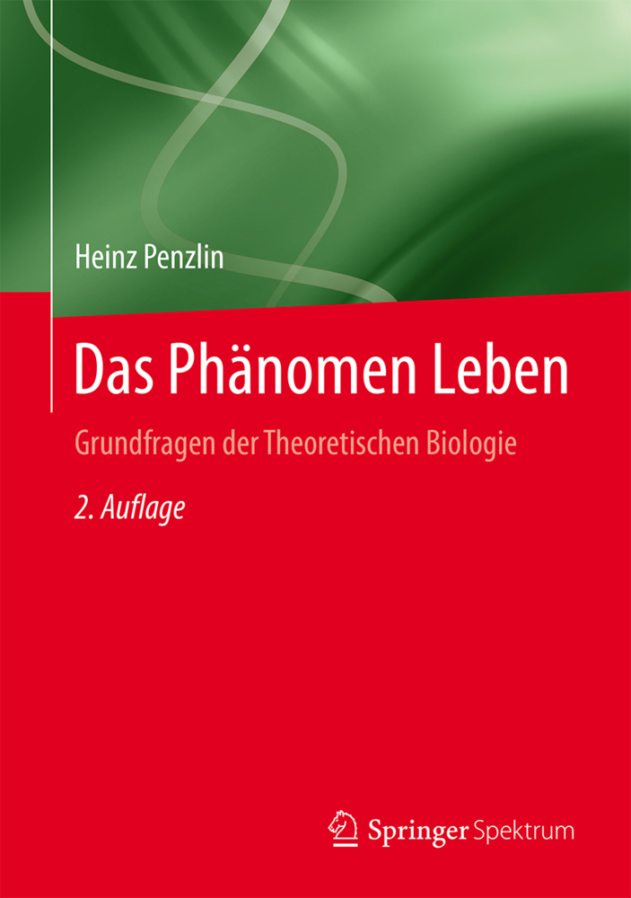 Das Phänomen Leben