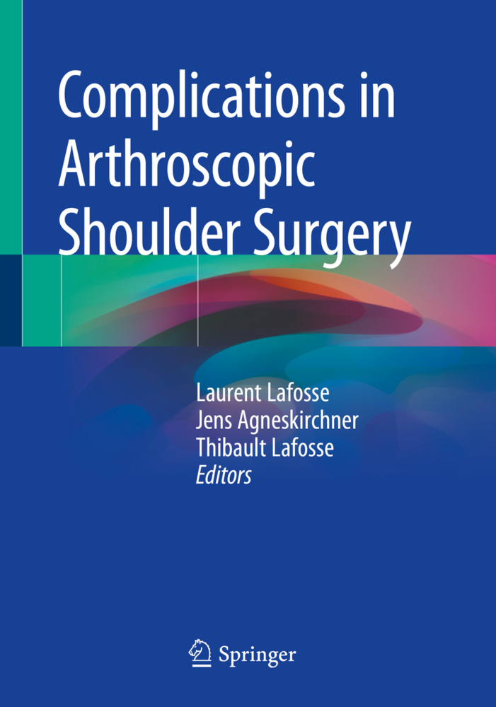 Complications in Arthroscopic Shoulder Surgery