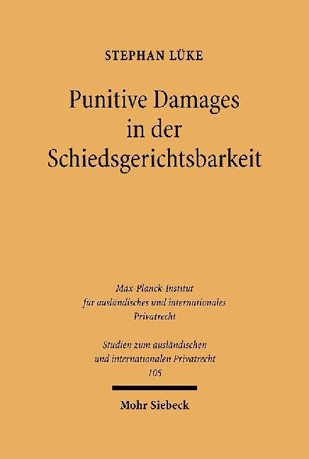 Punitive Damages in der Schiedsgerichtsbarkeit