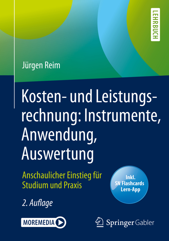 Kosten- und Leistungsrechnung: Instrumente, Anwendung, Auswertung, m. 1 Buch, m. 1 E-Book