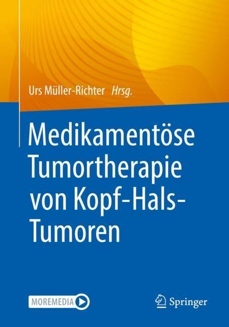 MedikamentÃ¶se Tumortherapie von Kopf-Hals-Tumoren