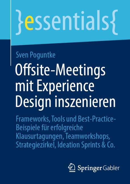 Offsite-Meetings mit Experience Design inszenieren