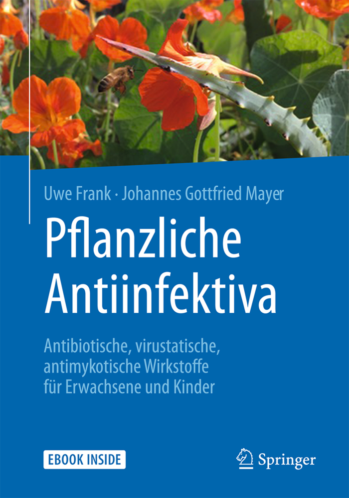 Pflanzliche Antiinfektiva, m. 1 Buch, m. 1 E-Book