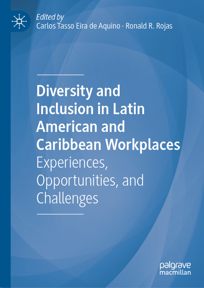 Diversity and Inclusion in Latin American and Caribbean Workplaces