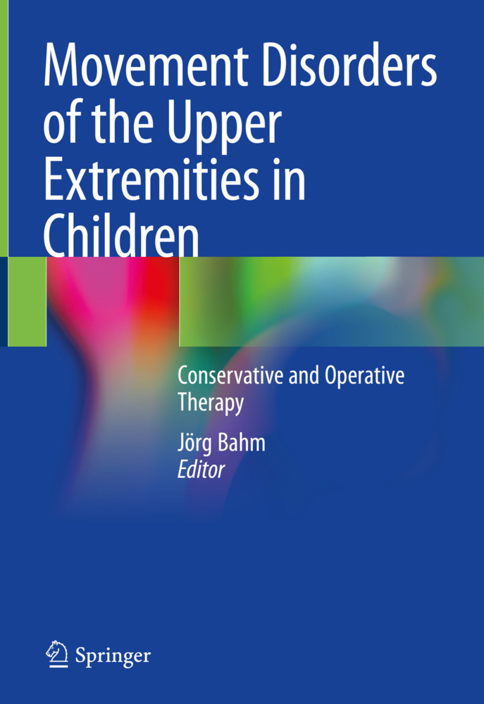 Movement Disorders of the Upper Extremities in Children