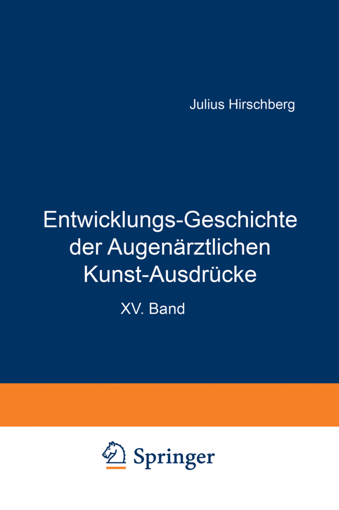 Entwicklungs-Geschichte der Augenärztlichen Kunst-Ausdrücke