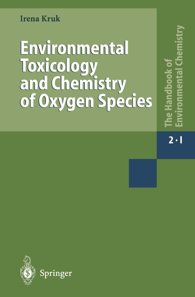 Environmental Toxicology and Chemistry of Oxygen Species