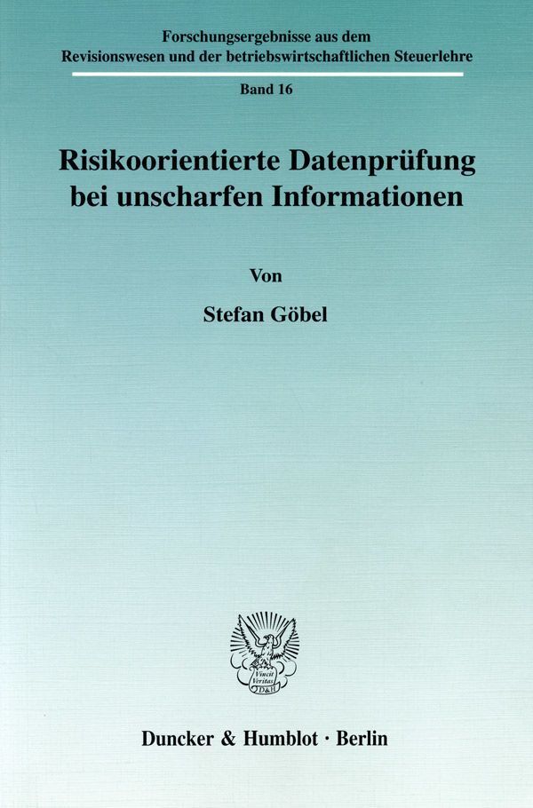 Risikoorientierte Datenprüfung bei unscharfen Informationen.