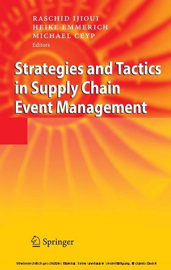 Strategies and Tactics in Supply Chain Event Management