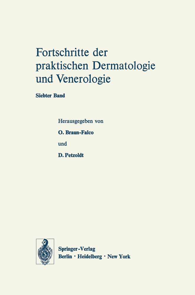 Vorträge des VII. Fortbildungskurses der Dermatologischen Klinik und Poliklinik der Universität München in Verbindung mit dem Verband der Niedergelassenen Dermatologen Deutschlands e.V. vom 22. bis 27. Juli 1973