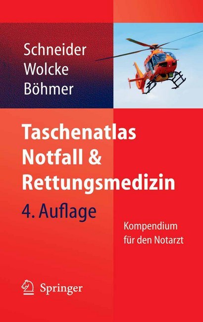 Taschenatlas Notfall & Rettungsmedizin