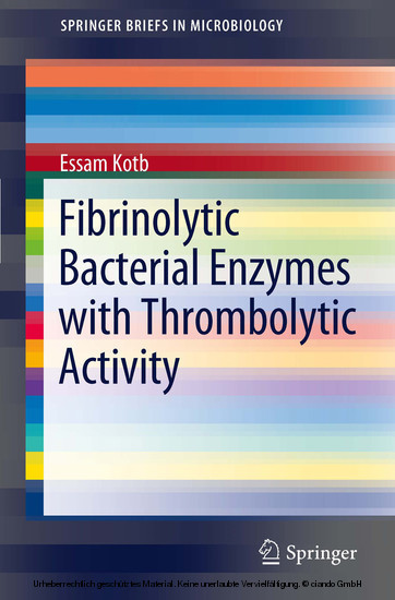 Fibrinolytic Bacterial Enzymes with Thrombolytic Activity