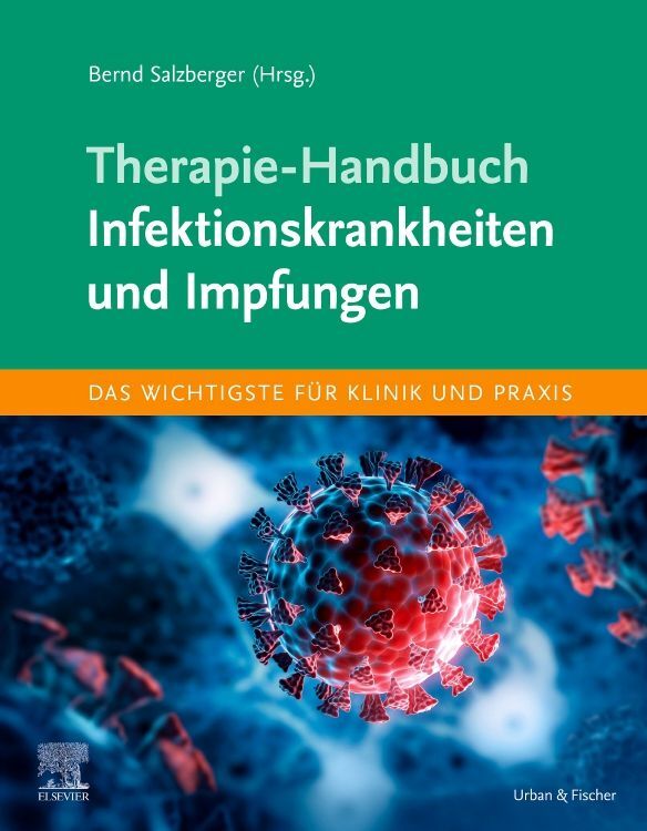 Therapie-Handbuch - Infektionskrankheiten und Impfungen