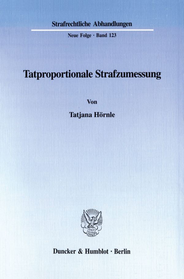 Tatproportionale Strafzumessung.