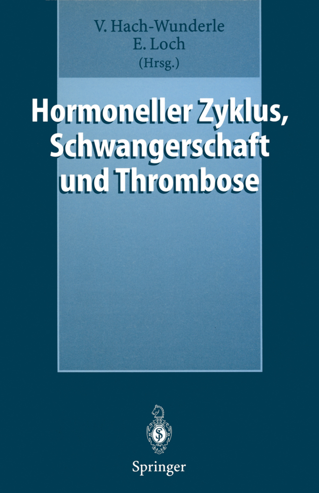 Hormoneller Zyklus, Schwangerschaft und Thrombose