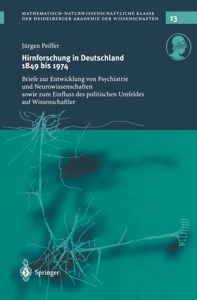 Hirnforschung in Deutschland 1849 bis 1974, 2 Tle.