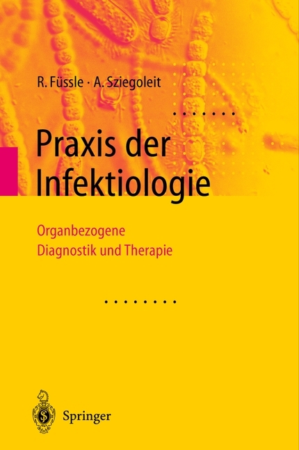 Praxis der Infektiologie