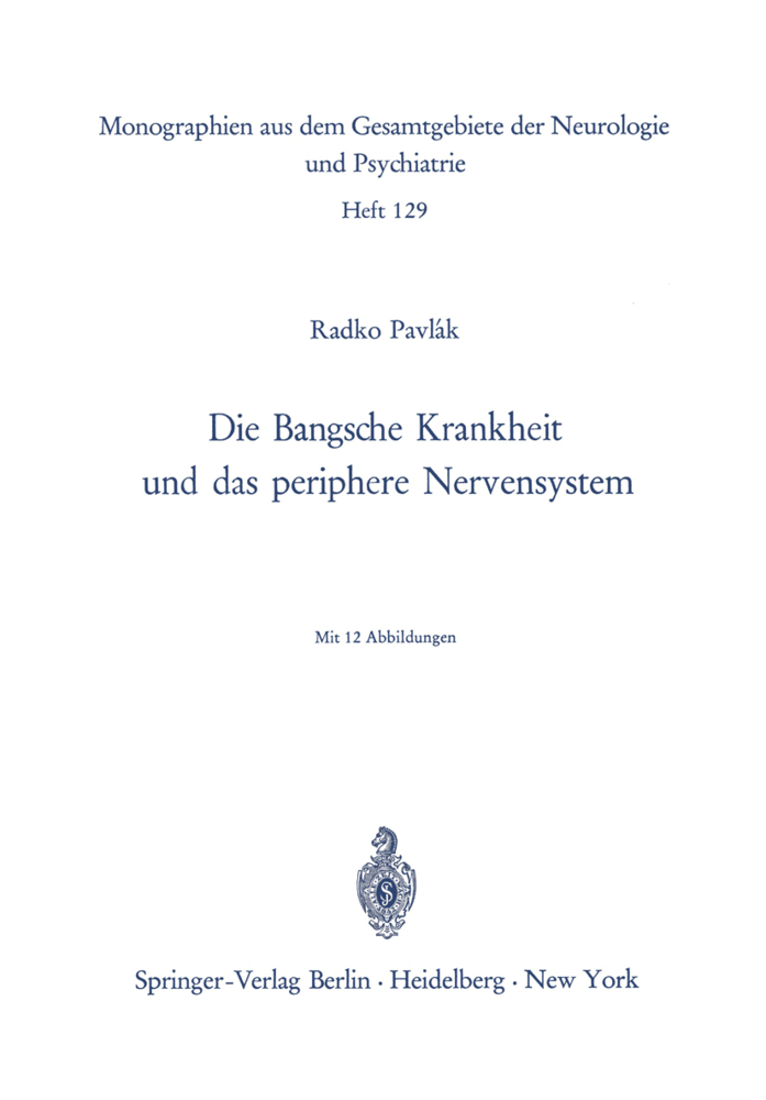 Die Bangsche Krankheit und das periphere Nervensystem