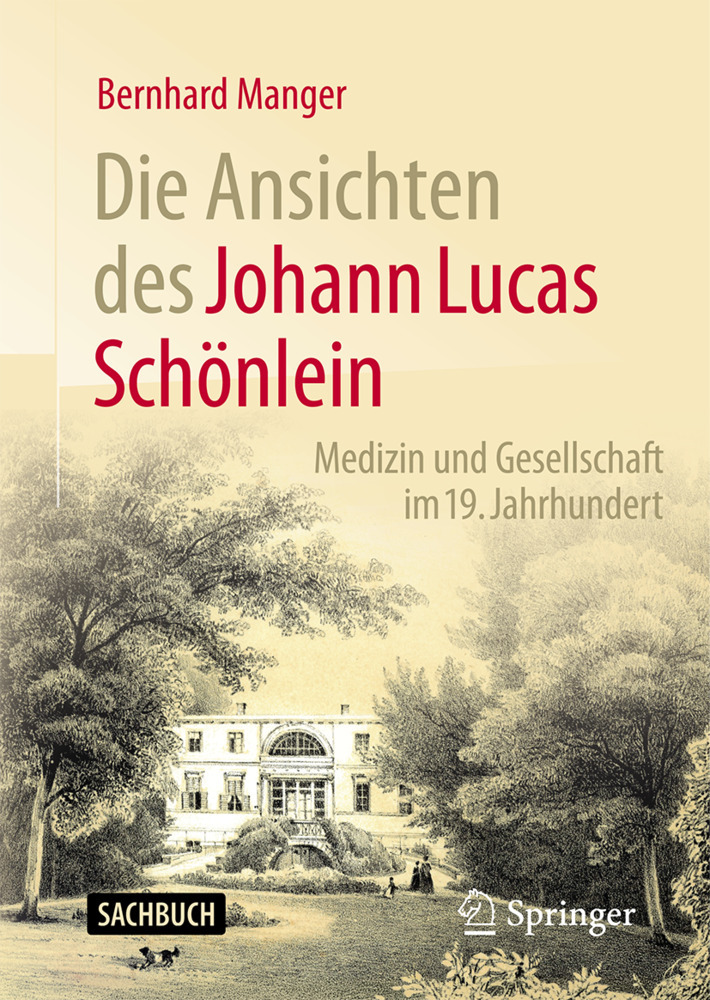Die Ansichten des Johann Lucas Schönlein
