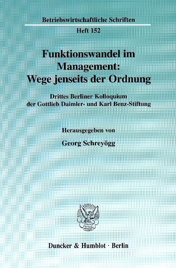 Funktionswandel im Management: Wege jenseits der Ordnung.