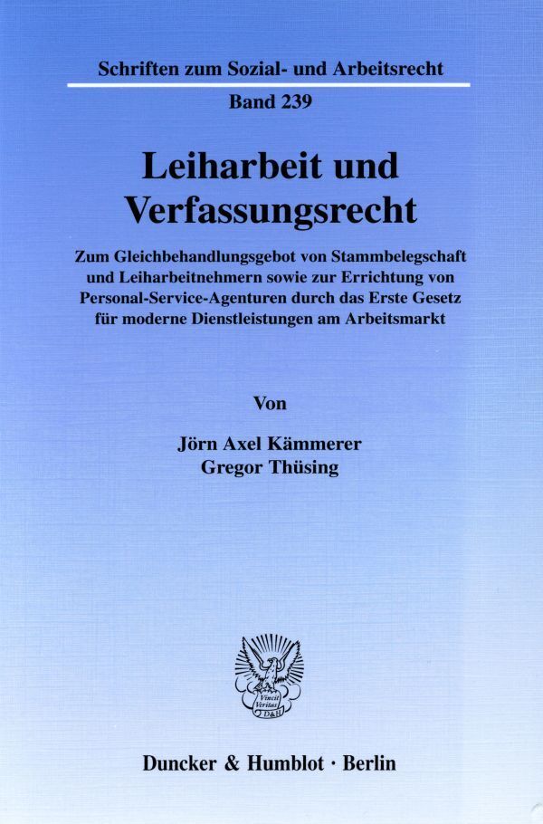 Leiharbeit und Verfassungsrecht.