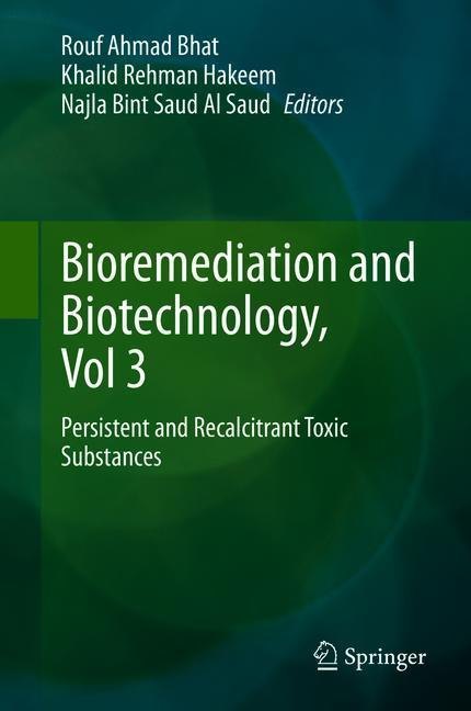 Bioremediation and Biotechnology, Vol 3