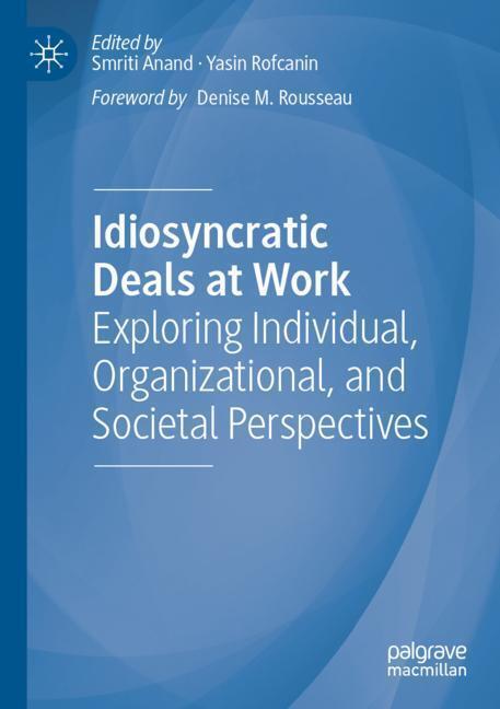 Idiosyncratic Deals at Work