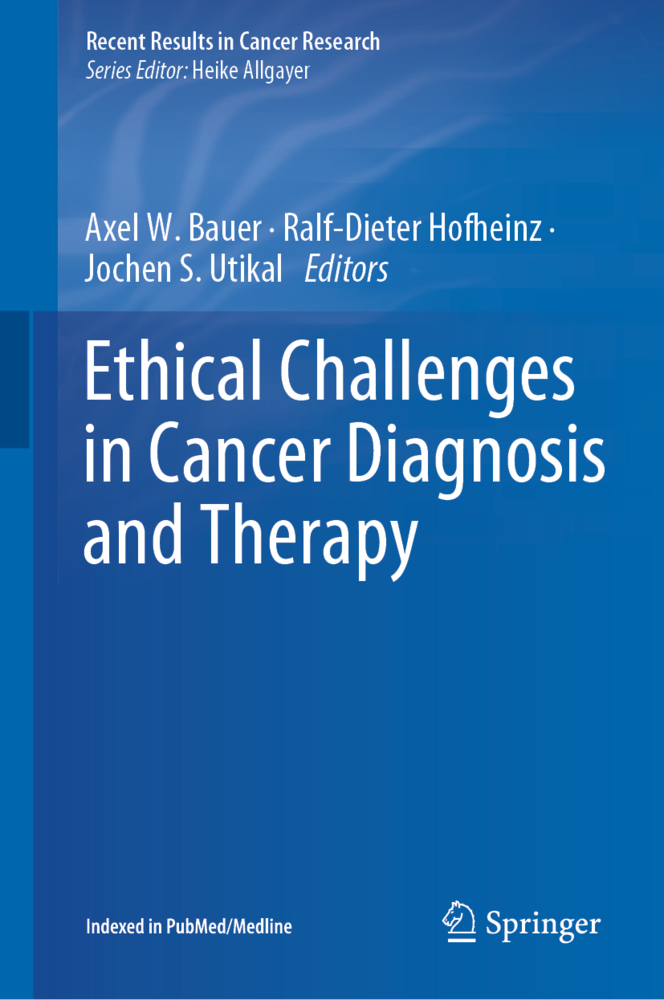 Ethical Challenges in Cancer Diagnosis and Therapy