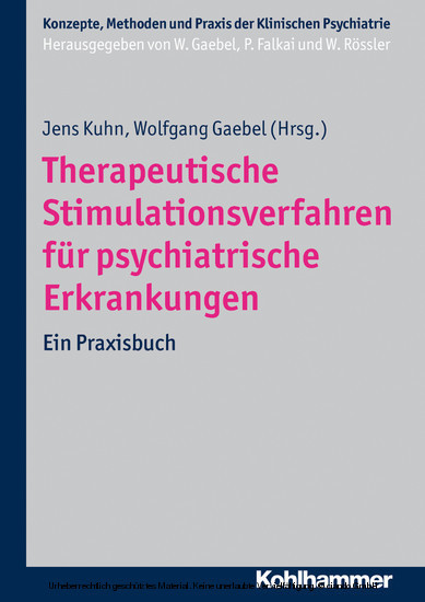 Therapeutische Stimulationsverfahren für psychiatrische Erkrankungen